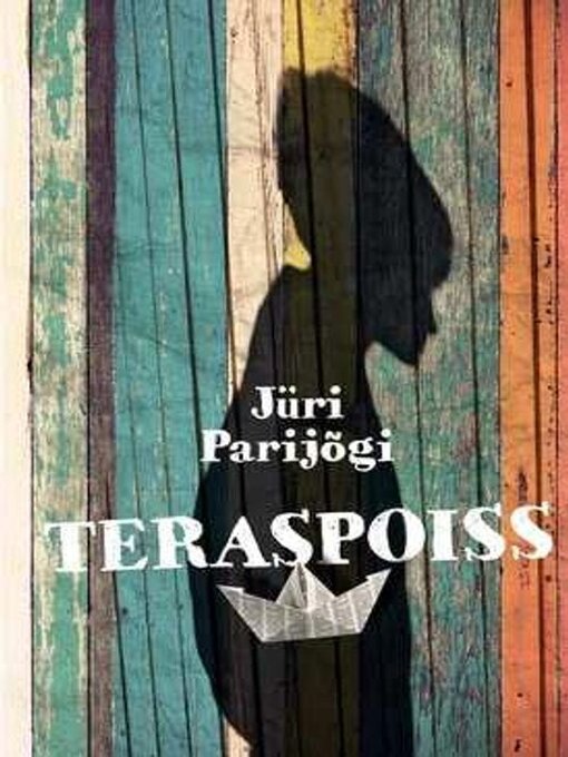 Title details for Teraspoiss by Jüri Parijõgi - Available